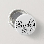 Naughy Grunge Script - Bride's Dad Black Ronde Button 3,2 Cm (Voorkant /achterkant)