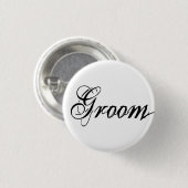 Naughy Grunge Script - Groom Black Ronde Button 3,2 Cm (Voorkant /achterkant)