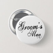 Naughy Grunge Script - Groom's Man Black Ronde Button 5,7 Cm (Voorkant /achterkant)