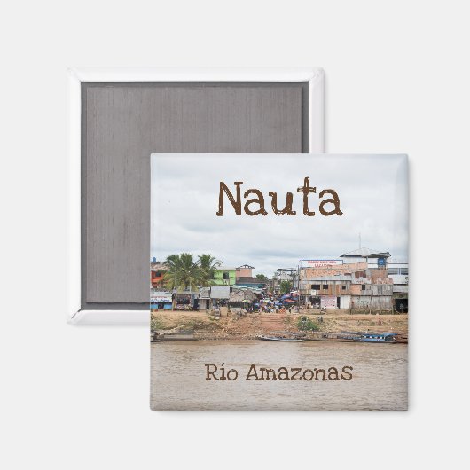 Nauta, Peru Fridge Magnet (Voorkant / Achterkant)