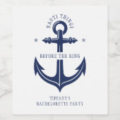 Nauti Dingen Voor de Ring Anker Bachelorette Wijn Etiket (Enkel label)