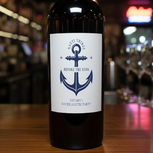 Nauti Dingen Voor de Ring Anker Bachelorette Wijn Etiket