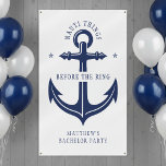 Nauti Dingen Voor de Ring Anker Bachelorfeest Spandoek<br><div class="desc">Maak je klaar om wat Nauti Dingen te doen voor de Ring met deze coole bachelorfeest banner. Ontworpen in klassiek navyblauw en wit, is deze banner de perfecte decoratie voor een nautische zeekant extravaganza. Personaliseer het met de naam van de aanstaande bruidegom voor een evenement dat verankerd is in liefde...</div>