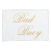 Nauti Girl Bad Buoy Zijn gouden script Kussensloop (Voorkant-Rechts)