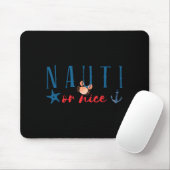 Nauti Or Nice Funny Nautical Christmas Muismat (Met muis)