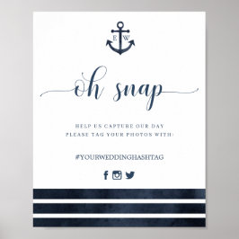 Nautical Anchor Stripes Wedding Oh Snap Sign Poster