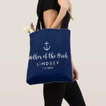 Nautical Anchor Wedding Custom Moeder of the Bride Tote Bag<br><div class="desc">Verrassend de Moeder van de Bride met deze gepersonaliseerde canvas tas met een nautisch ontwerp met een wit anker tegen een marine achtergrond. Pas aan door haar naam en je trouwdatum toe te voegen. Een geweldige maat voor trouwbenodigdheden: make-up, extra schoenen en kleding, water, enz. De perfecte tas voor een...</div>