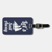 Nautical Let's Sail Away White Sailboat Bagagelabel (Voorkant horizontaal)