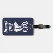 Nautical Let's Sail Away White Sailboat Bagagelabel (Achterkant horizontaal)