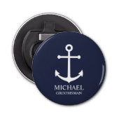 Nautical Navy Blue Anchor Personalized Groomsmen Button Flesopener (Voorkant)