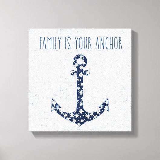 Nautical Quote | Familie is je anker Canvas Afdruk (Voorkant)