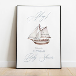 Nautical Sailboat Baby shower Ahoy Welcome Sign Poster