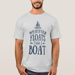 Nautical What Floats Your Boat Light T-shirt