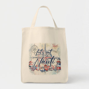 Nautisch strand thema "Let's Get Nauti" Tote Bag