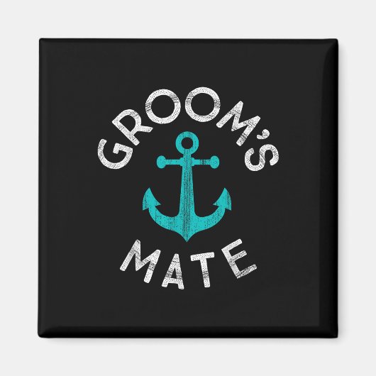 Nautische Groomsmen Gift Wedding Party Grooms Mate Magneet (Voorkant)
