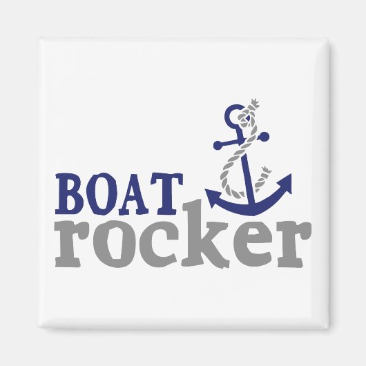 Nautische Humor Boat Rocker Magneet (Voorkant)