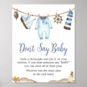 Nautische zeiler Ahoy Baby shower Zeg geen Baby Poster (Voorkant)