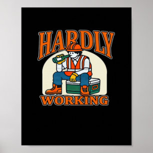 Nauwelijks werkend werknemersontwerp poster