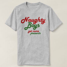 NAUWHTY BOYS KRIJGEN MEER CADEAUS T-SHIRT