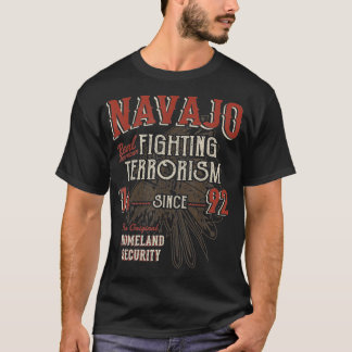 Navajo die het terrorisme bestrijdt sinds 1492 inh t-shirt