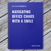 Navigating Office Chaos Funny Quote Notitieboek