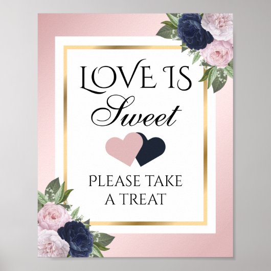 Navy and Blush Floral Love is Sweet Wedding Sign Poster (Voorkant)