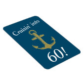 Navy and Gold Anchor Cruisin in 60 verjaardag Magneet (Rechterzijde)