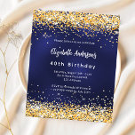 Navy blauw goud verjaardagsuitnodiging<br><div class="desc">Een moderne,  stijlvolle en glamoureuze uitnodiging voor een 40e (of elke leeftijd) verjaardagsfeestje. Een marineblauwe achtergrond,  versierd met faux gold confetti. De blauwe kleur is ongelijk. Personaliseer en voeg jouw namen en partijgegevens toe. 1 vel = 1 uitnodiging bedrukt rand tot rand.</div>