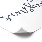 Navy Blauw Jij Bent Mijn Zonneschijn Poster (Hoek)