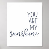 Navy Blauw Jij Bent Mijn Zonneschijn Poster (Voorkant)