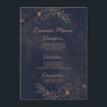 Navy Blauw & Roos Gouden Folie Bloemengrens Diner Menu<br><div class="desc">Navy Blue & Roos Gold Foil Floral Border Wedding Design met handgetekende bloemen, bladeren en waterverf achtergrond. Herfst Een chique en moderne look voor een herfstbruiloft of winterbruiloft, met een vet kleurenpalet: marineblauw en roos gouden faux folie details. Hand getekende bloemenelementen, modern trendy script lettertype - gepersonaliseerde bruiloft diner receptie...</div>