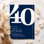 Navy Blue 40ste verjaardag uitnodigingen<br><div class="desc">Klassieke marineblauwe 40e verjaardagsfeestuitnodigingen met het nummer '40' in een groot gedurfd serif-lettertype en een moderne invite-sjabloon die gemakkelijk te personaliseren is.</div>