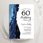 Navy Blue Agate Gold White 60e verjaardag Kaart<br><div class="desc">Navy blauw,  wit en goud agaat 60e verjaardag uitnodiging. Elegant modern design met koningsblauwe waterverf agaat marmeren geode achtergrond,  faux glitter gold en typografie script lettertype. Trendy uitnodigingskaart perfect voor een stijlvol vrouwenfeest. Gedrukte Zazzle-uitnodigingen of direct downloadbare digitale afdrukbare sjabloon.</div>