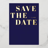 Navy Blue Bold Minimalist Wedding Save the Date Folie Uitnodiging (Voorkant)