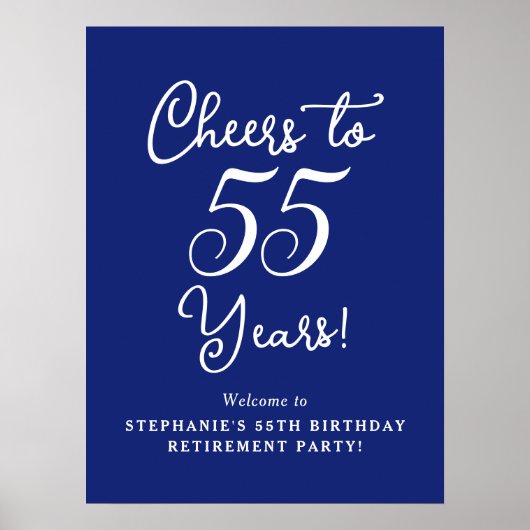 Navy Blue Cheers tot 55 jaar pensioen Welkom Poster (Voorkant)