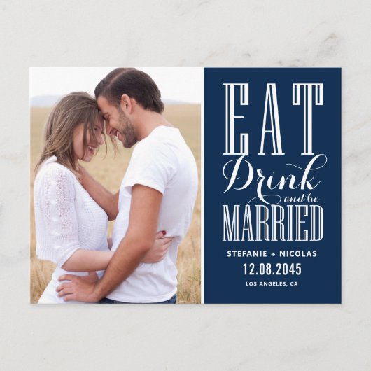 Navy Blue Eat, Drink en trouwen Save the Date Aankondigingskaart (Voorkant)