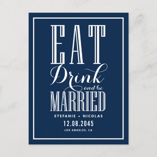 Navy Blue Eat, Drink en trouwen Save the Date Aankondigingskaart (Voorkant)