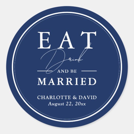 Navy Blue Eet Drink en getrouwd bruiloft Ronde Sticker (Voorkant)