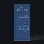 Navy Blue Elegant Calligraphy Wedding Menu<br><div class="desc">Voeg een elegant accent aan uw gebeurtenislijst met deze klantgerichte menukaart toe. Het kenmerkt een grillig manuscript en een eenvoudige typografie. Pas deze moderne menukaart aan door uw eigen gegevens toe te voegen. Deze blauw en witte menukaart is perfect voor bruiloften,  vrijgezellenfeesten,  baby showers en nog veel meer.</div>