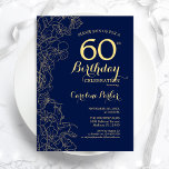 Navy Blue Gold Floral 60th Birthday Party Kaart<br><div class="desc">Navy Blue Gold Floral 60th Birthday Party Invitation. Minimalistisch modern design met botanische contouren, faux Gold folie en typografie scriptlettertype. Eenvoudige trendy nodigt een perfecte kaart uit voor een stijlvolle feestdag in het vrouw. Kan op elke leeftijd worden aangepast. Uitnodigingen op Zazzle afdrukken of sjabloon voor digitaal afdrukken direct downloaden....</div>