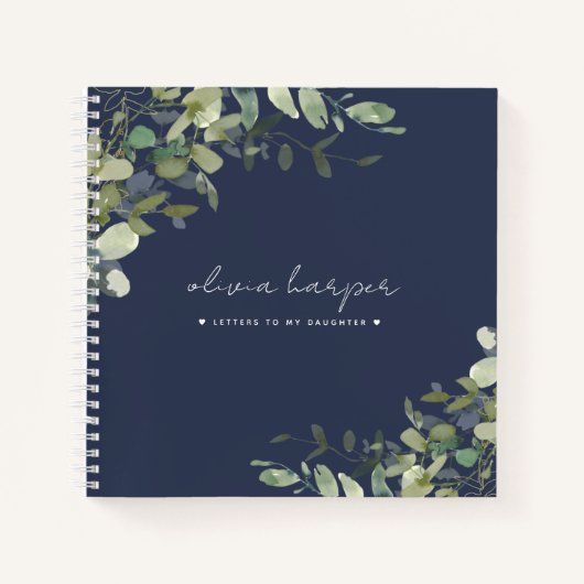 Navy Blue Greenery Letters to Daughter Keepomwille Notitieboek (Voorkant)