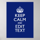 Navy Blue houdt kalm en heeft Jouw tekst Poster (Voorkant)