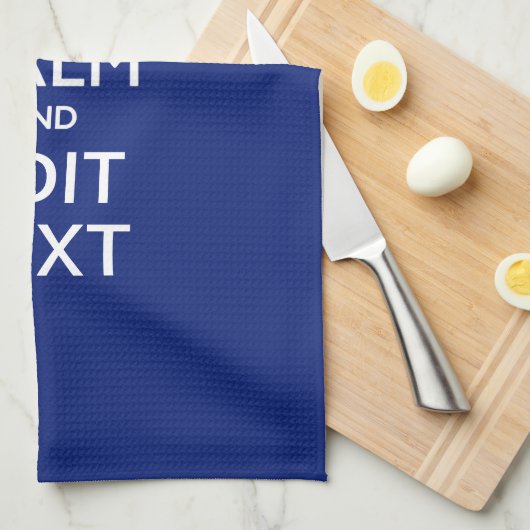 Navy Blue houdt kalm en heeft Jouw tekst Theedoek (Quarter Fold)