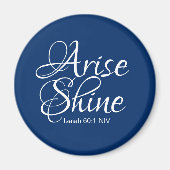 Navy Blue Inspirerend Arise en Shine Christelijk Magneet (Voorkant)