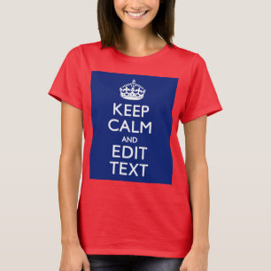 Navy Blue Keep Calm en geef tekst op maat uit T-shirt