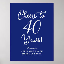 Navy Blue Proost op 40 jaar Verjaardag Welkom Poster