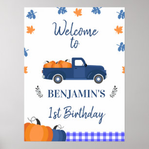 Navy Blue Pumpkin Truck Birthday Welcome Sign Poster