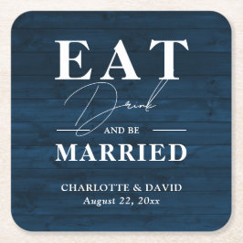 Navy Blue Rustic Eat Drink and be huwelijkshuwelij Kartonnen Onderzetters