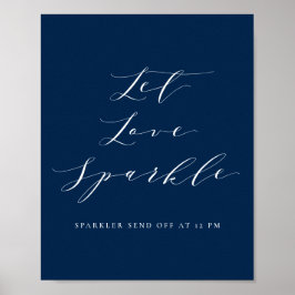 Navy Blue Script Let Love Sparkle Wedding Poster
