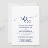 Navy Blue Simple Calligraphy "We do" Weddenschap Kaart (Voorkant)